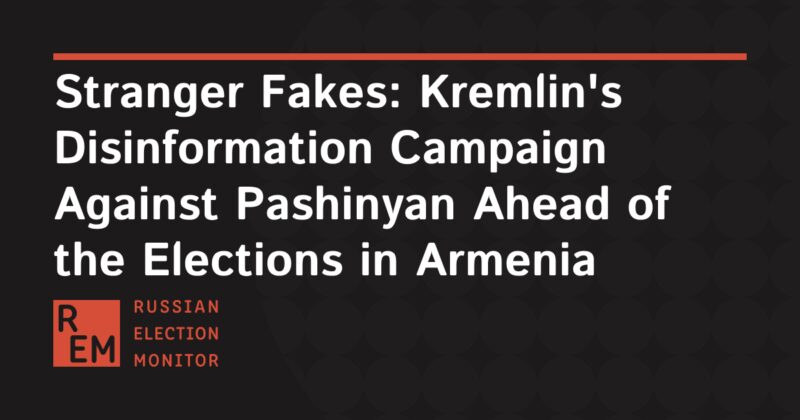 Image for the Tweet beginning: Kremlin's Disinformation Campaign Against Pashinyan